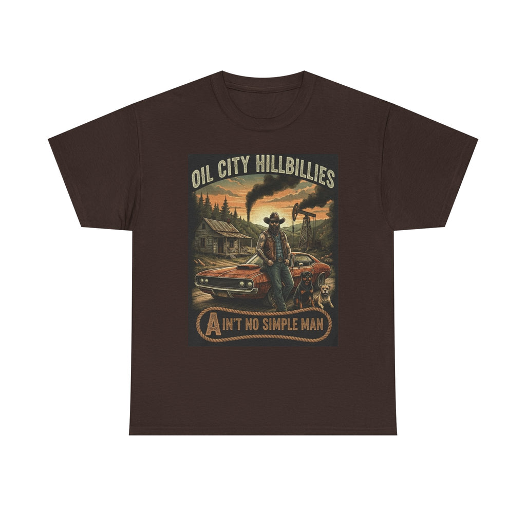 Oil City Hillbillies Unisex T-Shirt - Ain't No Simple Man Graphic Tee