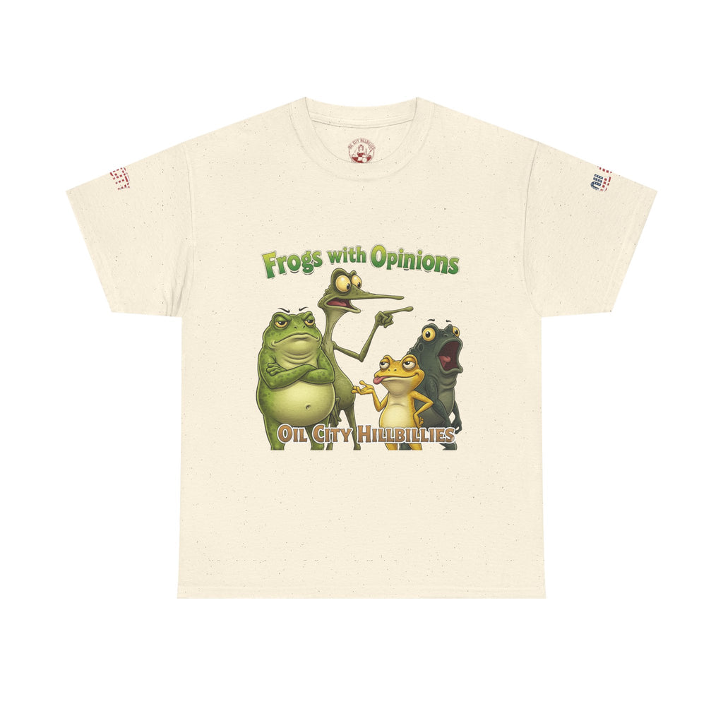 Frogs with Opinions Unisex Tee - Oil City Hillbillies Official Merchandise