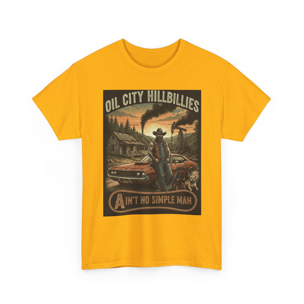 Oil City Hillbillies Unisex T-Shirt - Ain't No Simple Man Graphic Tee