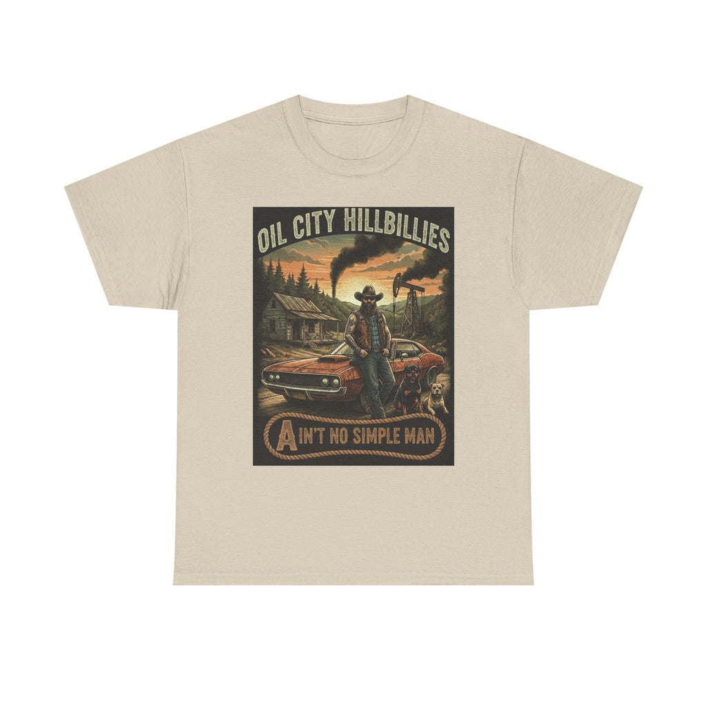 Oil City Hillbillies Unisex T-Shirt - Ain't No Simple Man Graphic Tee