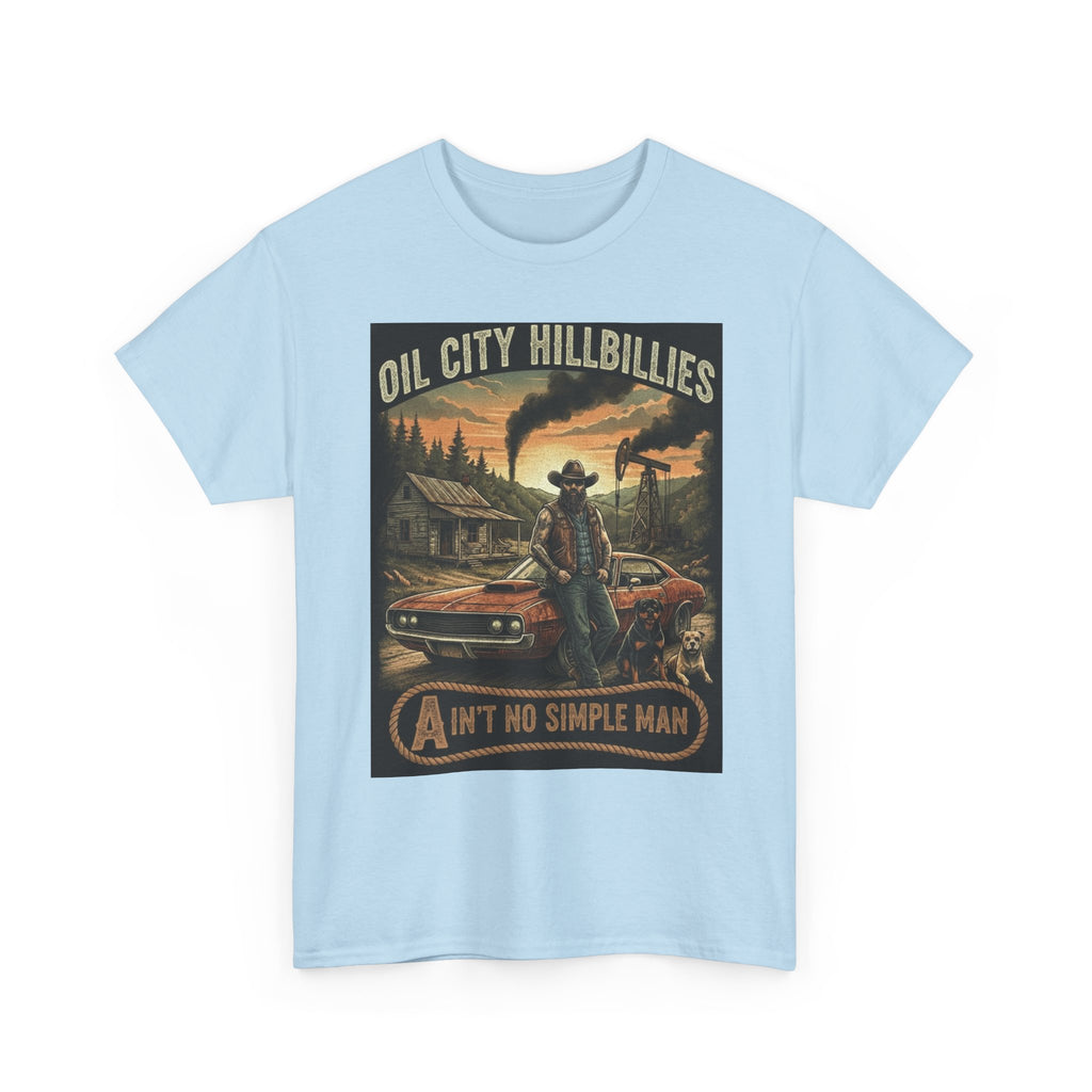 Oil City Hillbillies Unisex T-Shirt - Ain't No Simple Man Graphic Tee