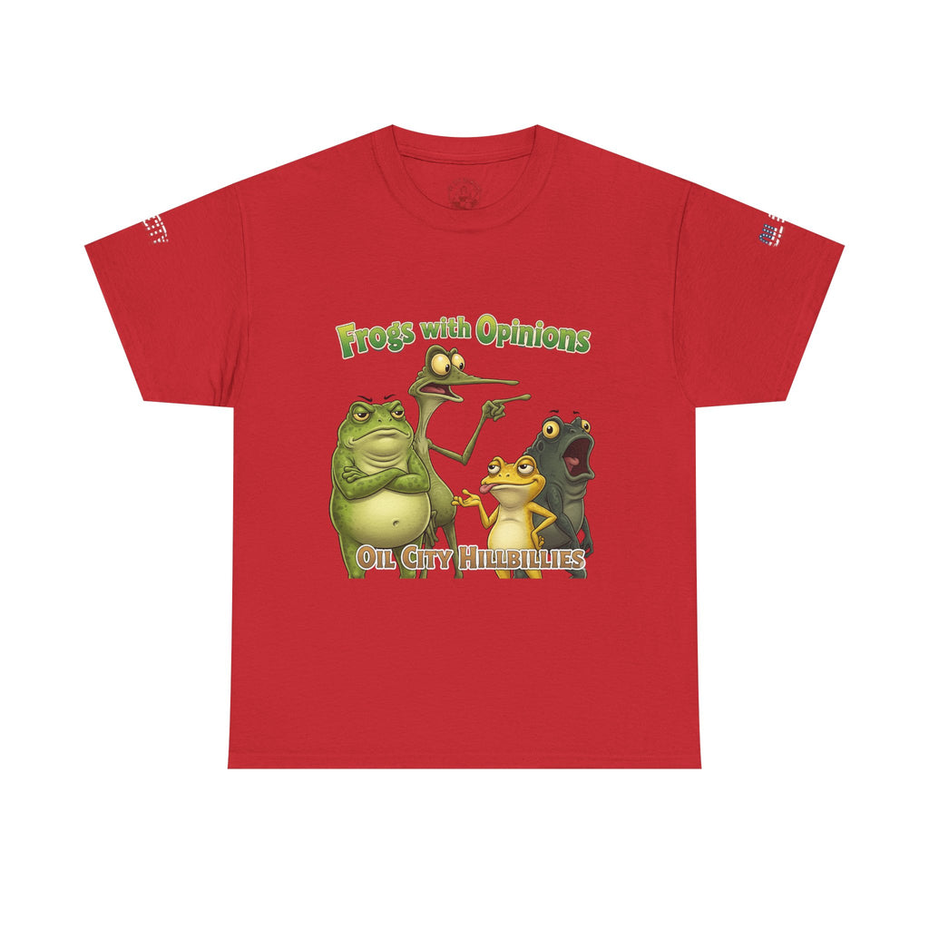 Frogs with Opinions Unisex Tee - Oil City Hillbillies Official Merchandise