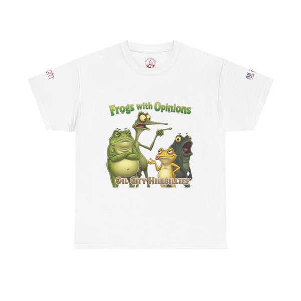Frogs with Opinions Unisex Tee - Oil City Hillbillies Official Merchandise