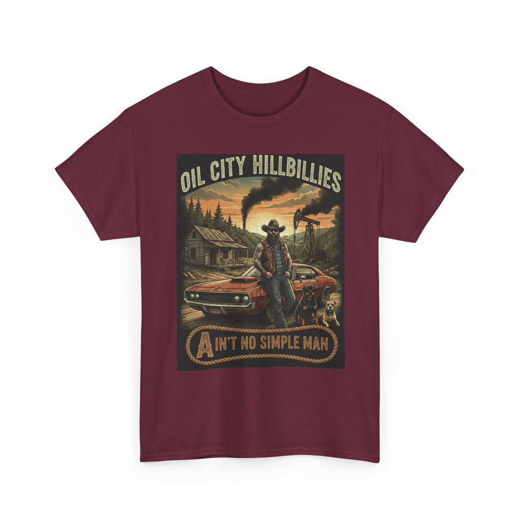 Oil City Hillbillies Unisex T-Shirt - Ain't No Simple Man Graphic Tee