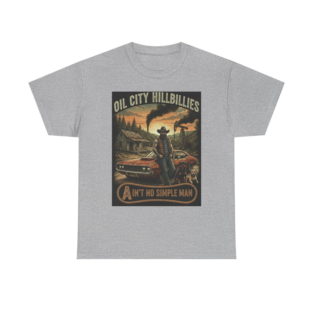 Oil City Hillbillies Unisex T-Shirt - Ain't No Simple Man Graphic Tee
