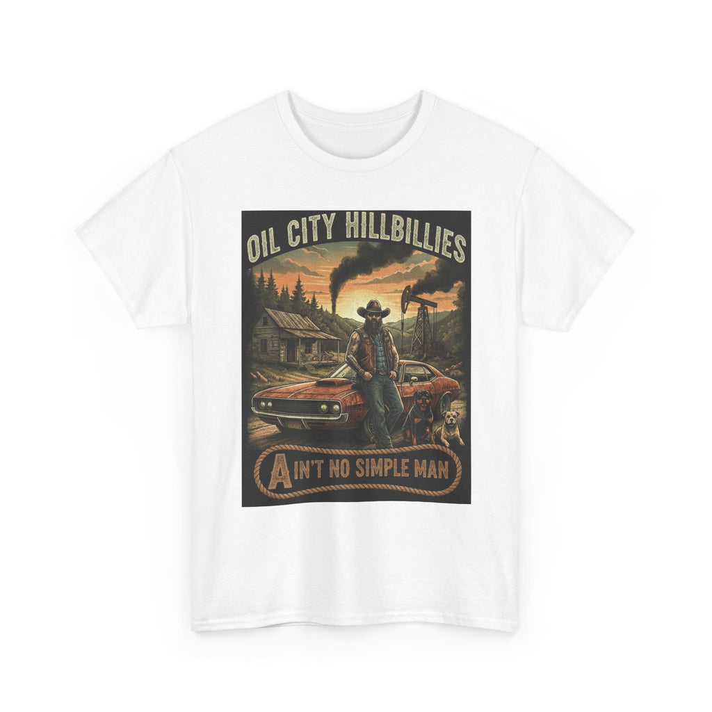 Oil City Hillbillies Unisex T-Shirt - Ain't No Simple Man Graphic Tee