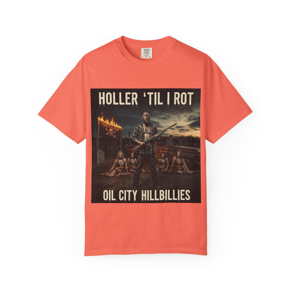 Unisex Graphic Tee - Holler 'Til I Rot, Oil City Hillbillies, Casual Wear, Music Fans, Vintage Style, Great Gift