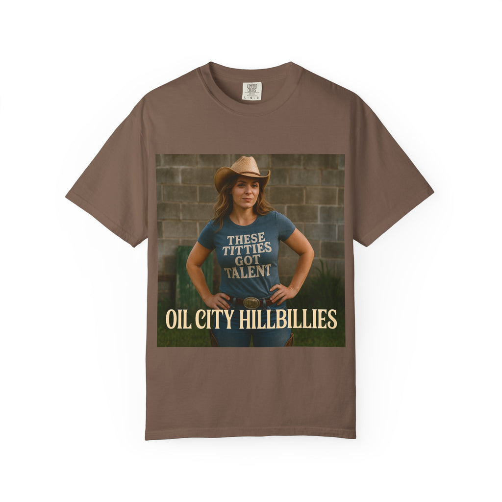 Oil City Hillbillies Unisex Garment-Dyed T-Shirt, Funny Country Shirt, Gift for Country Lovers, Unique Humor Tee, Casual Farm Style Apparel